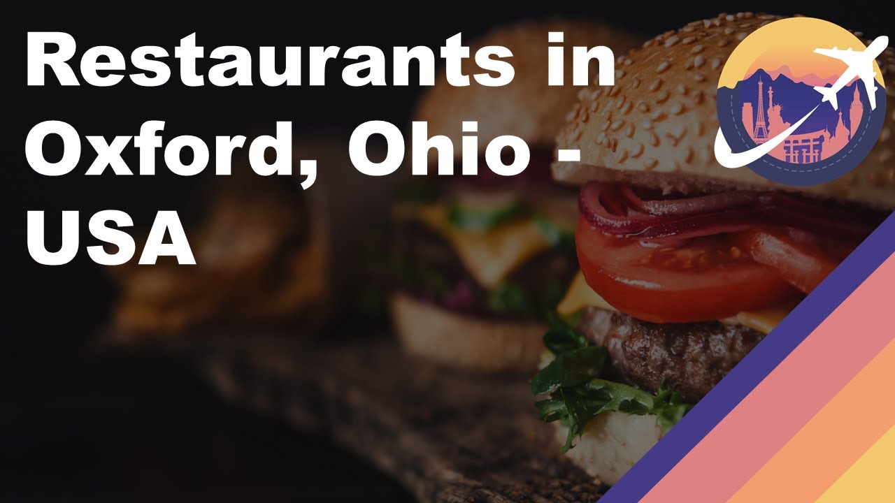 Restaurants in Oxford, Ohio USA YouTube