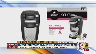 Keurig recalls 7 million coffeemakers