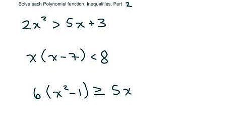 Find The Solution Set For Each Polynomial. Inequalities. Part 2