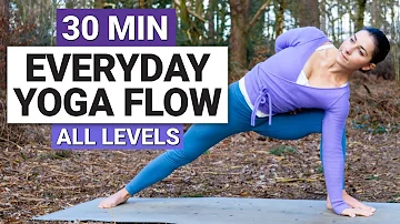 30 Min Daily Yoga Flow | Everyday Full Body Yoga For All Levels