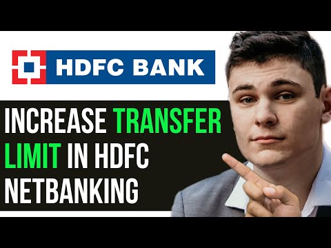 HOW TO PROPERLY INCREASE TRANSFER LIMIT IN HDFC NETBANKING 2025! (FULL GUIDE)