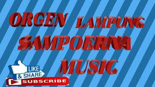 ORGEN LAMPUNG SAMPOERNA MUSIK (TRACK 03)