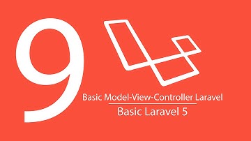 9 Basic Model View Controller Laravel (Khmer)
