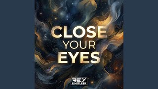 Close Your Eyes breakbeat Version