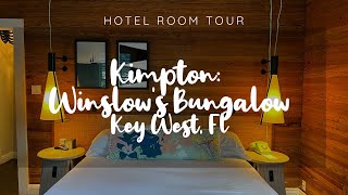 Kimpton: Winslow's Bungalows Hotel | Key West | Hotel Room Tour | May 2022