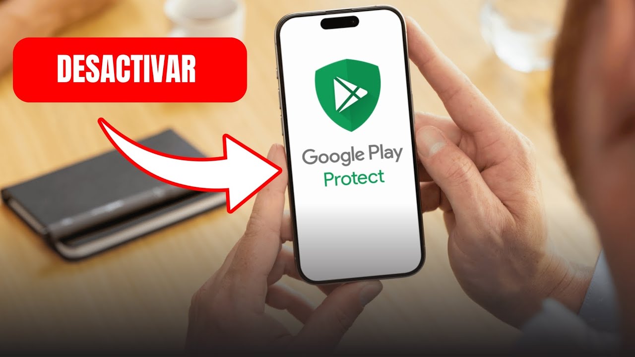 Como Desactivar Play Protect en Android 2026 ️ - YouTube