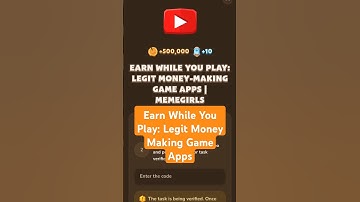 Earn While You Play: Legit Money Making Game Apps | MemeFi Video Code