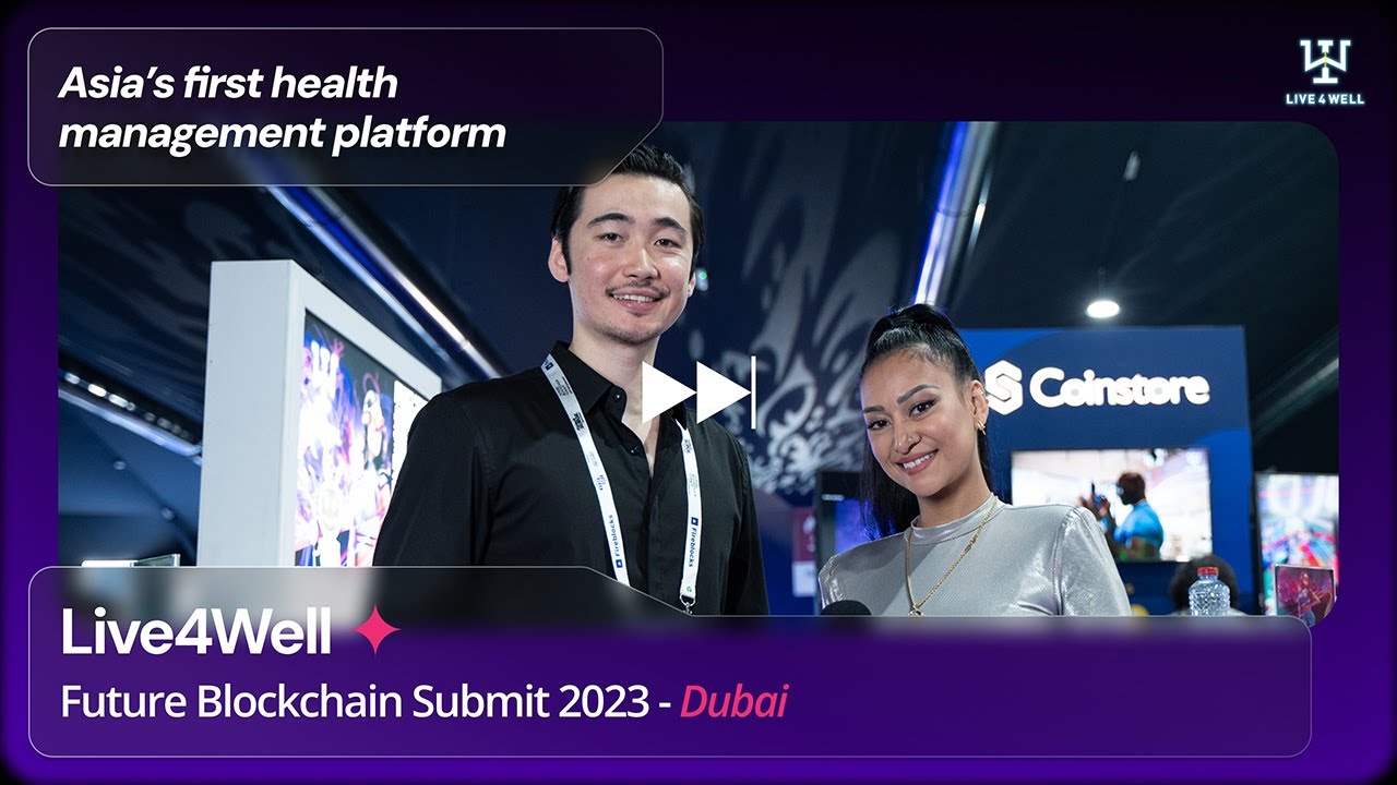 Future Blockchain Summit Dubai 2023 | Live4Well