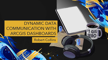 Dynamic Data Communication with ArcGIS Dashboards