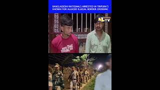 BANGLADESHI NATIONALS ARRESTED IN TRIPURA’S KHOWAI FOR ALLEGED ILLEGAL BORDER CROSSING
