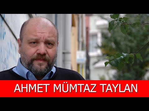 Ahmet Mümtaz Taylan Kimdir?