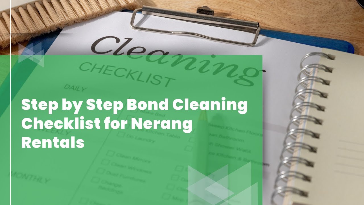 Bond Clean Checklist Step by Step Bond Cleaning Checklist for Nerang Rentals - YouTube