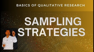 Sampling Strategies: Stratified Sampling, Theoretical Sampling, and Maximum Variation