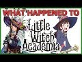 What Happened to Little Witch Academia