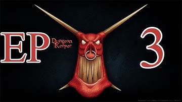 Dungeon Keeper 2 Lets Play! EP:3 "Ramshackle"