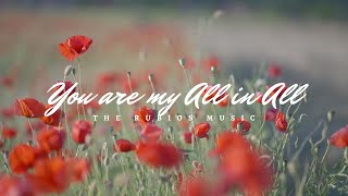 You are my all in all (English Version)