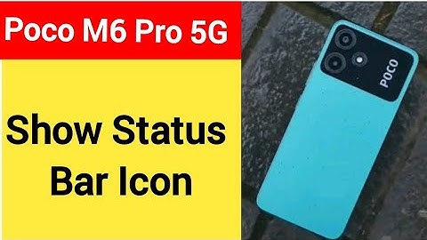 How to show status bar icon, Poco M6 Pro 5G me status bar icon Kaise lagaen