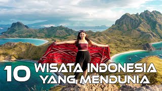 10 Tempat Wisata Di Indonesia Yang Mendunia | Wisata Indonesia Paling Populer