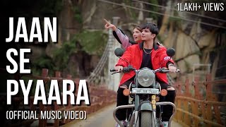 Jaan Se Pyaara (Official Music Video) | Shivam Grover