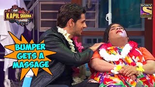 Siddharth Gives A Massage To Bumper - The Kapil Sharma Show