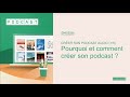 1  pourquoi et comment crer son podcast 