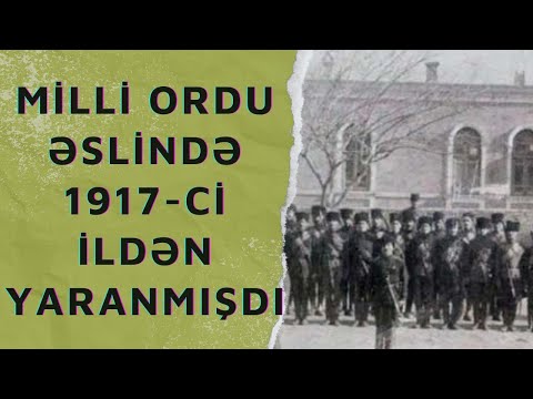 Milli Ordunun yaranması tarixi (26 iyun Silahlı Qüvvələr günü).