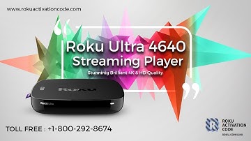 How to setup roku ultra 4640 streaming player - Roku Com Link