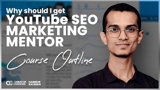 YouTube SEO Marketing Full Course Outline in Bangla by Creator Choices