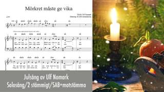 Video thumbnail of "Mörkret måste ge vika (Julsång med Åsa & Ulf Nomark)"