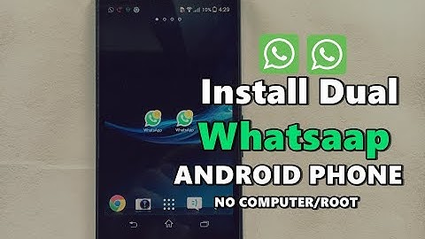 Install two Whatsapp On One Android Phone (NO ROOT/COMPUTER)