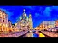 A Walk Around the Beautiful City of St. Petersburg, Russia