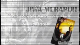KLa Project - Jiwa Merapuh still with lyrics chords