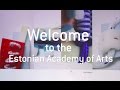 Welcome to the estonian academy of arts