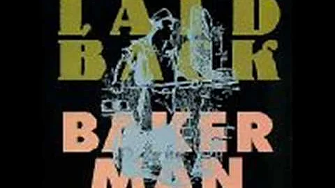 Laid Back - Bakerman