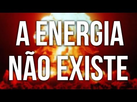 Vídeo: Como a energia não pode ser criada ou destruída?