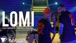 Lapiz Conciente Feat. Pakitin El Verdadero - Lomi (Official Video) By Publicent