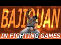 Abitorial bajiquan in fighting games