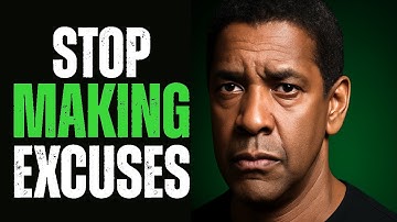 Stop Making Excuses and Start Making Moves | Denzel Washington Motivation