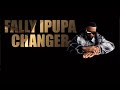 FALLY IPUPA CHANGER ( MUSIC VIDEO CLIP )