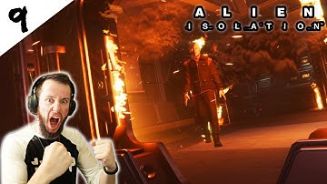 THE WORKING JOEs ARE TWEAKING! Alien Isolation Blind Playthrough | Part 9