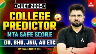 CUET 2024 College Predictor | NTA Safe Score? for DU, BHU, JNU, AU Etc.