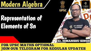 Representation of elements of Sn | Gallian | Modern algebra | UPSC Mathematics Optional Paper 2