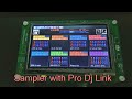 Sampler sequencer with pioneer pro dj link support