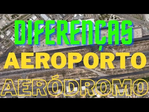Vídeo: Diferença Entre Aeroporto E Aeródromo