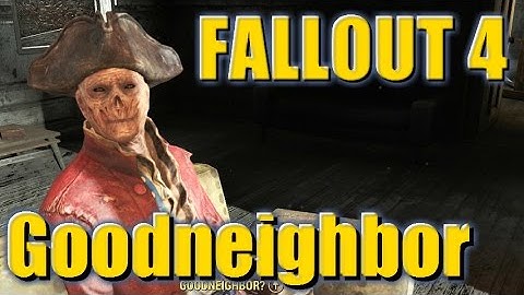 Goodneighbor :Fallout 4 ep 70