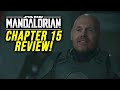 BILL BURR IS BACK!! The Mandalorian Chapter 15 Review