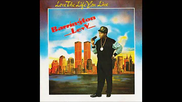 Love The Life You Live - Barrington Levy