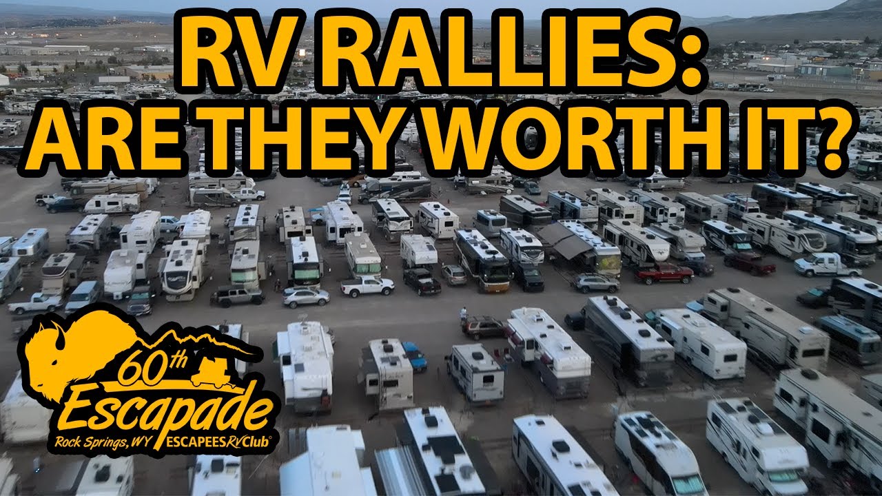 Why do RV Rally's Matter? // Escapees 60th Escapade // #RVFullTime # ...