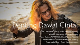 Mawan Pedeng - Denting Dawai Cinta