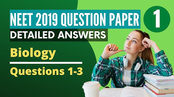 NEET 2019 Question Paper with Answers | Biology Part 1